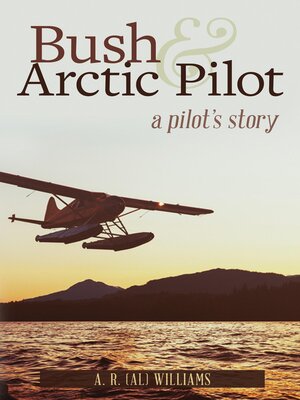 cover image of Bush and Arctic Pilot